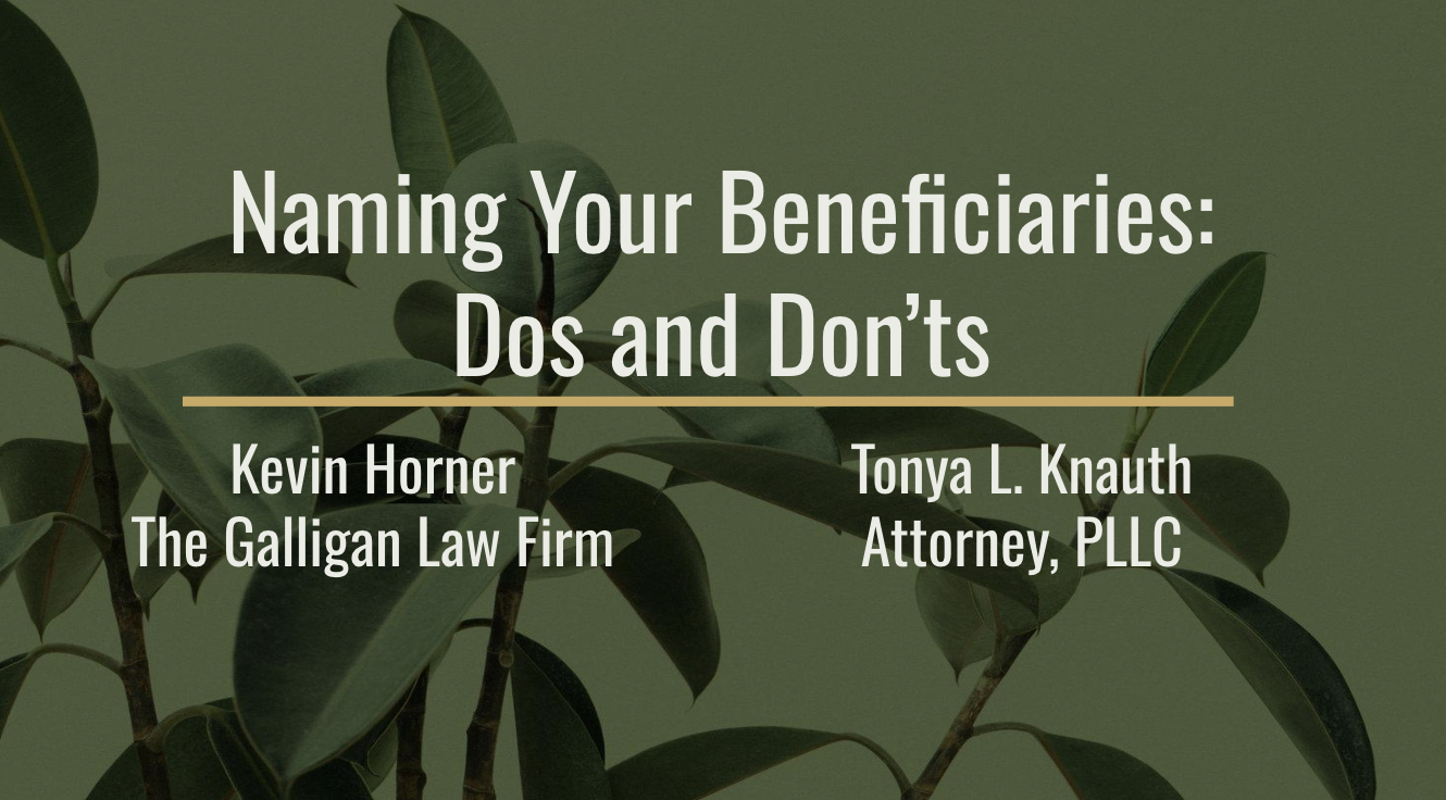Naming Your Beneficiaries: Dos and Dont's