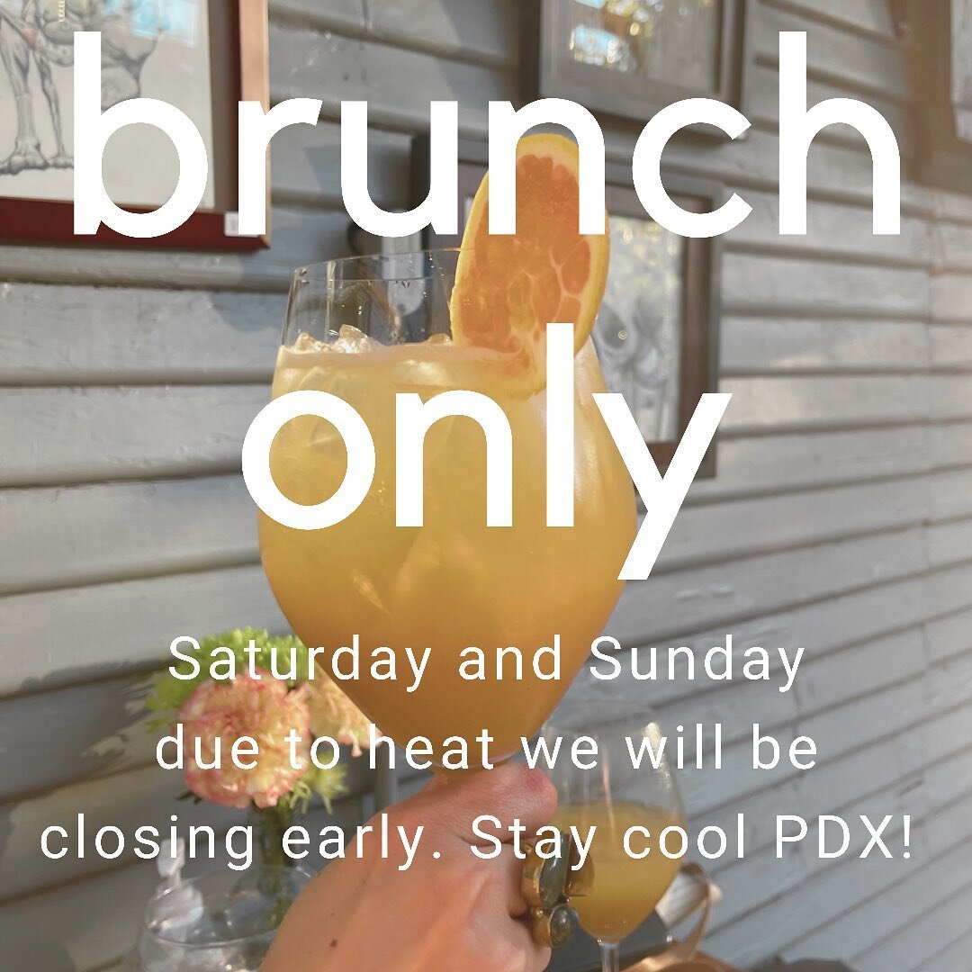 Due to the heatwave we will be wrapping things up after brunch for the safety of our staff and customers! Stay cool out there PDX! #pdxheatwave #pdxeats #eaterpdx