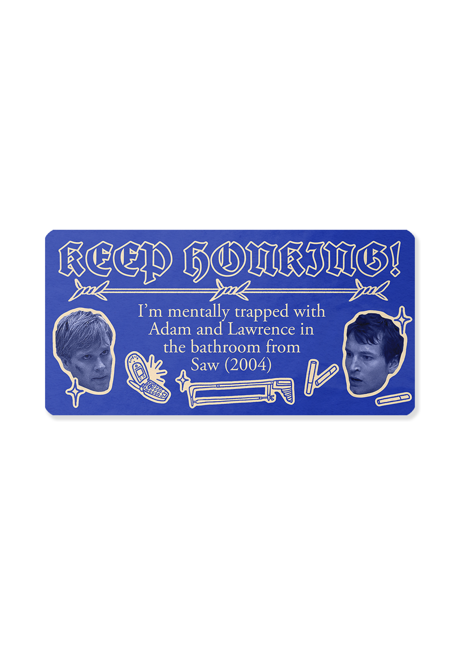 SAW BUMPER STICKER.png