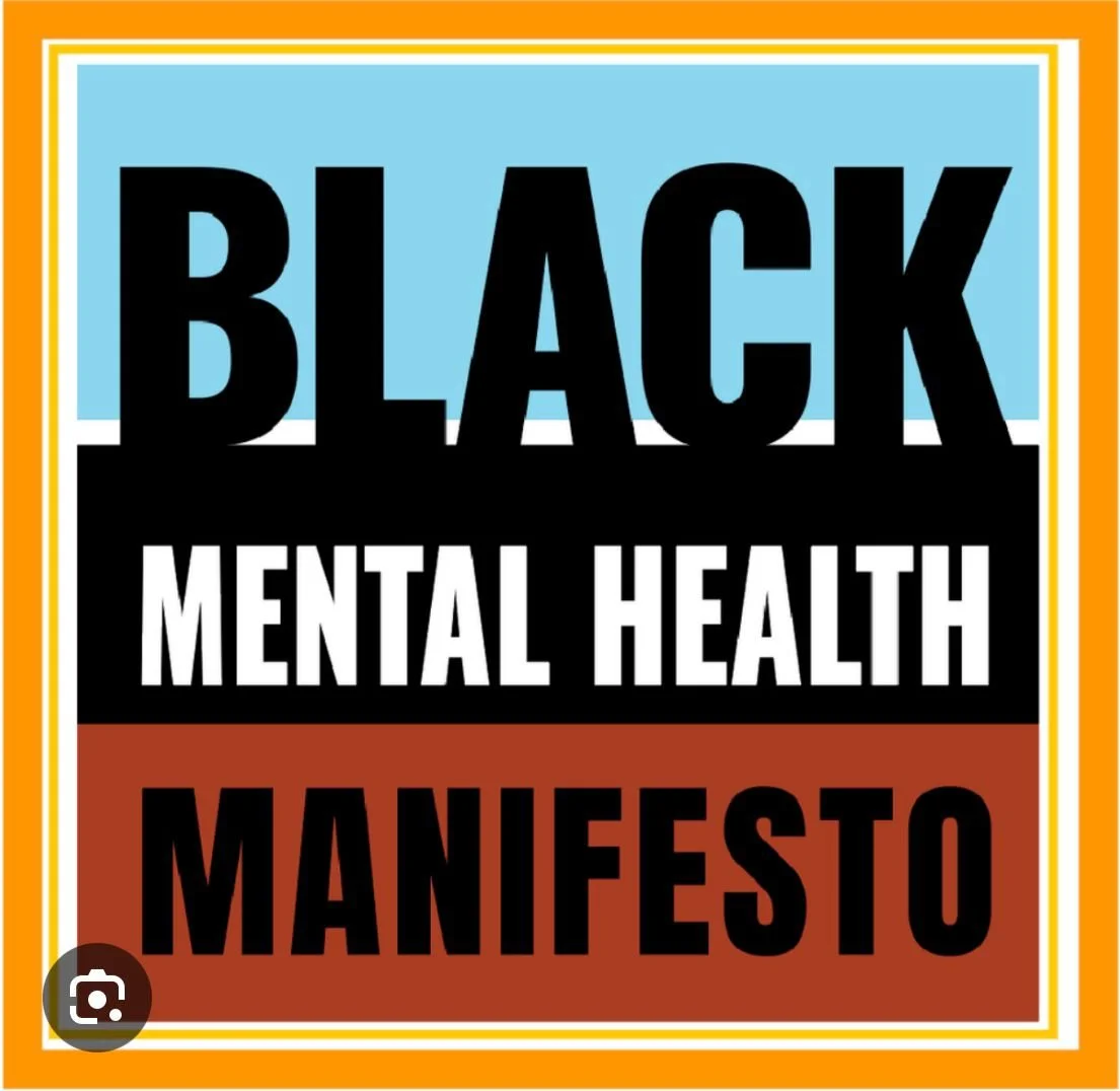 Black Mental Health Manifesto-A Call to Action.&nbsp;&nbsp;