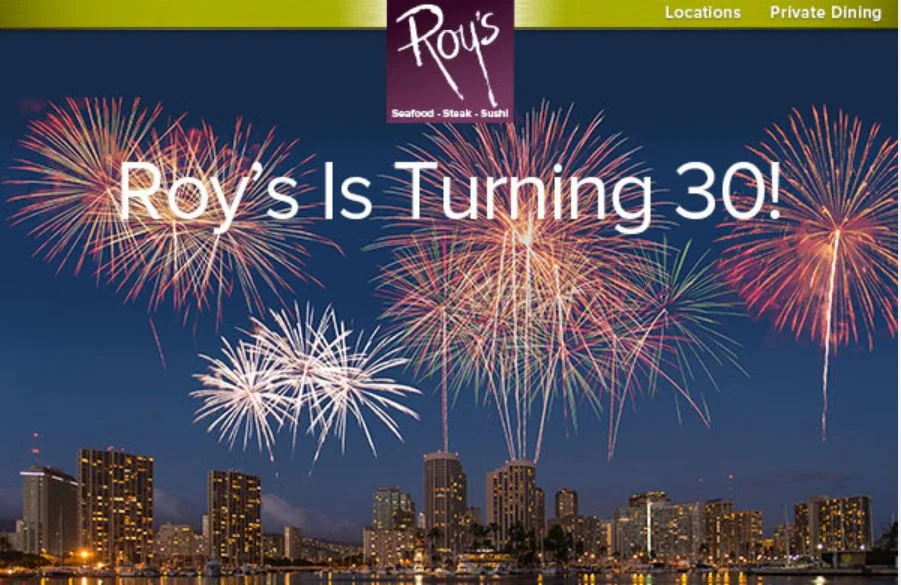 Roy's Restaurant is Celebrating its 30th Anniversary $30 Off