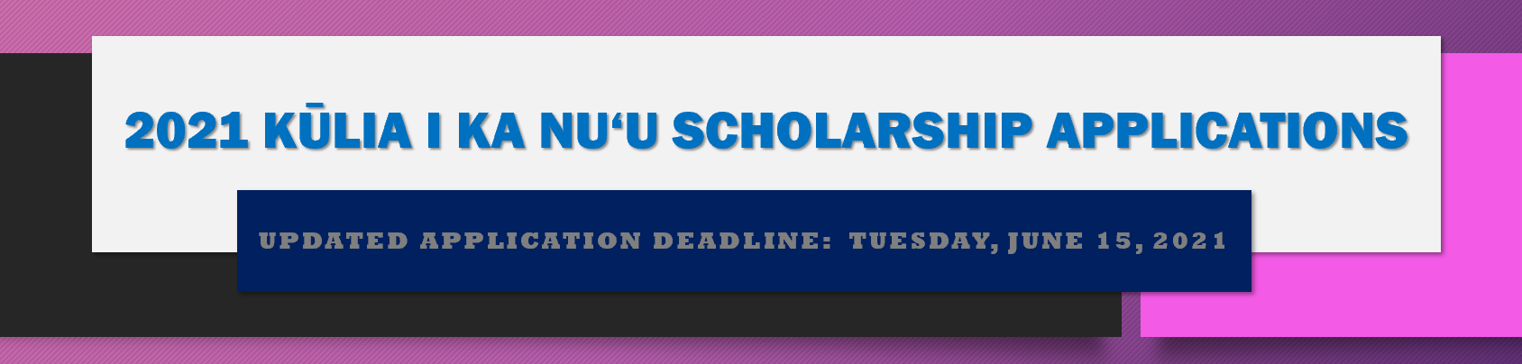 Due: HCCNC Kūlia I Ka Nu‘u Scholarship Applications