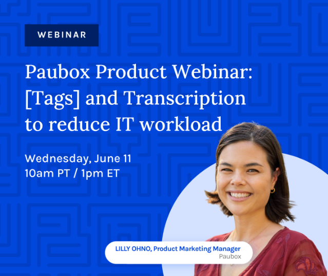 Paubox Product Webinar: [Tags] and Transcription to reduce IT workload