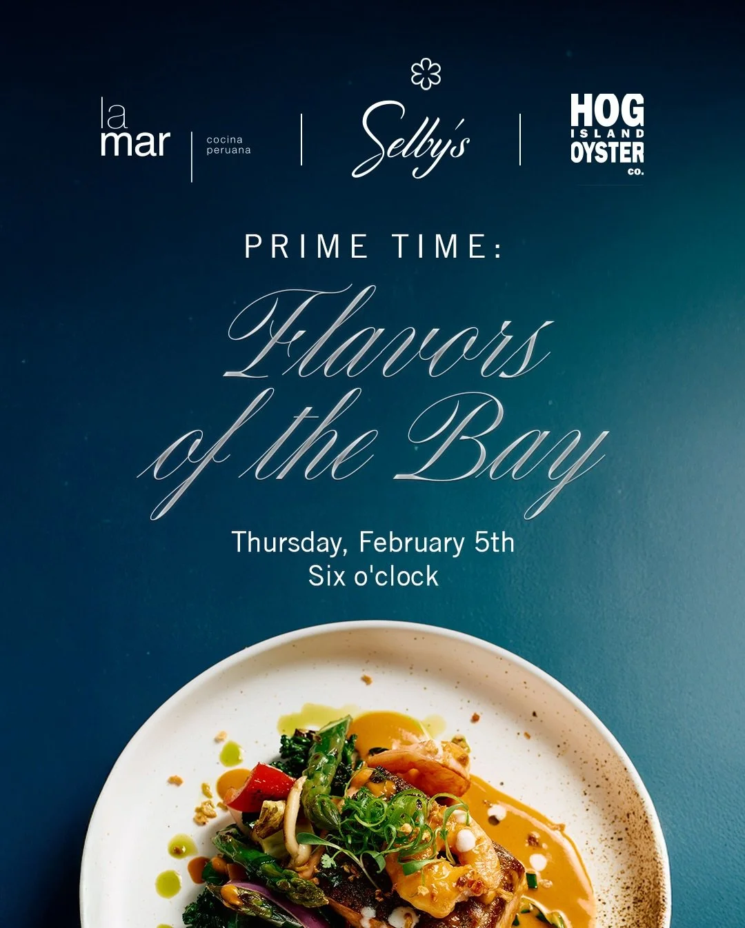 La Mar: Prime Time: Flavors of the Bay 