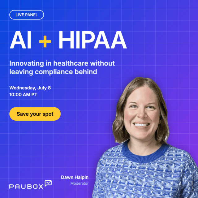 Paubox: AI + HIPAA: Innovating in Healthcare Without Leaving Compliance Behind