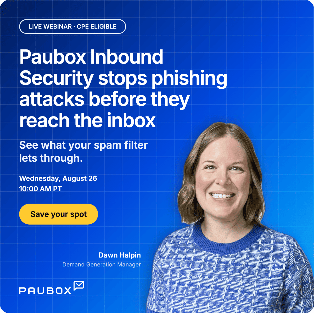 Paubox webinar: Paubox Inbound Security stops phishing attacks before they reach the inbox