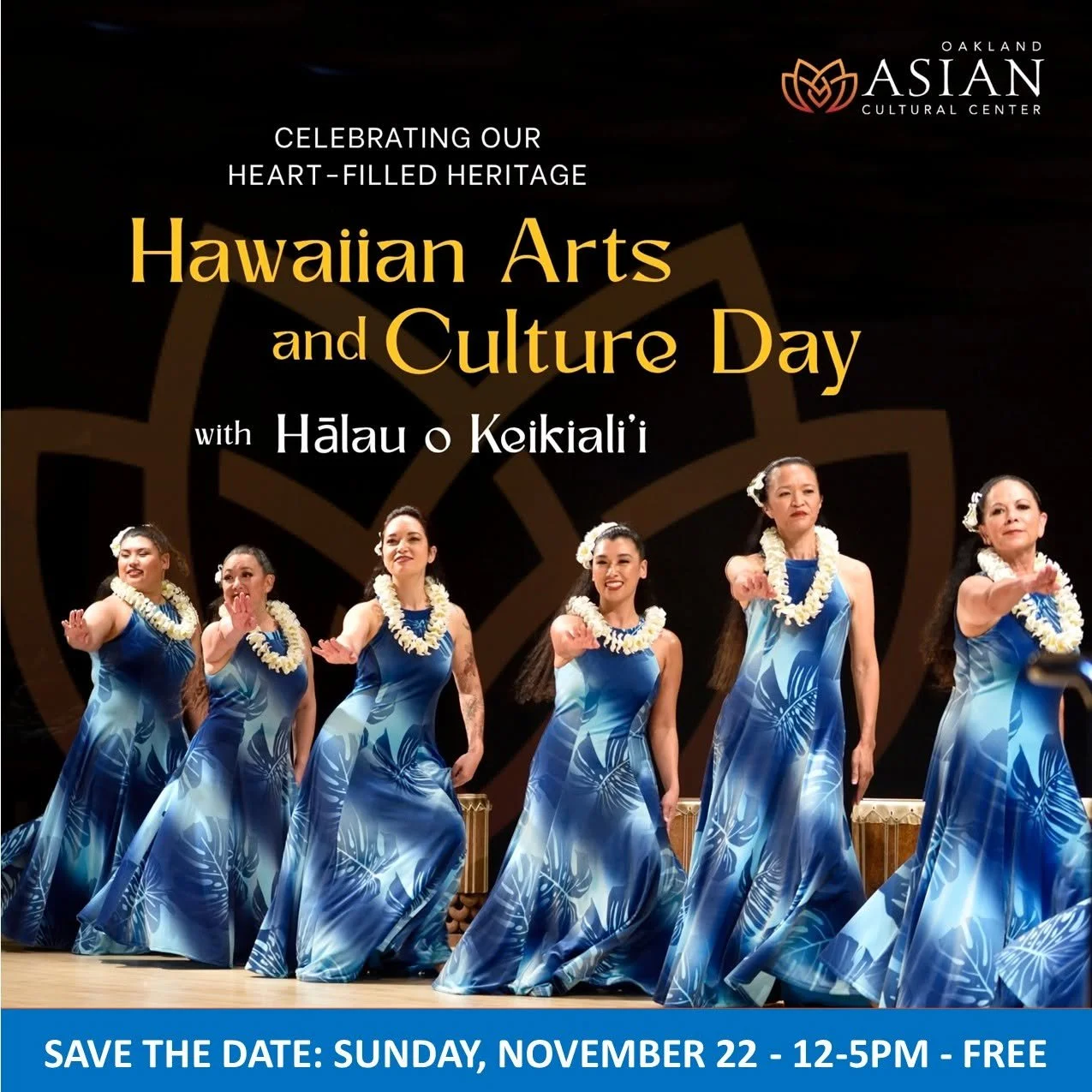 Hawaiian Arts and Culture Day: Kaululehua Hawaiian Cultural Center and Oakland Asian Cultural Center