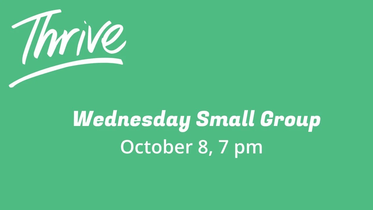 Wednesday Small Group