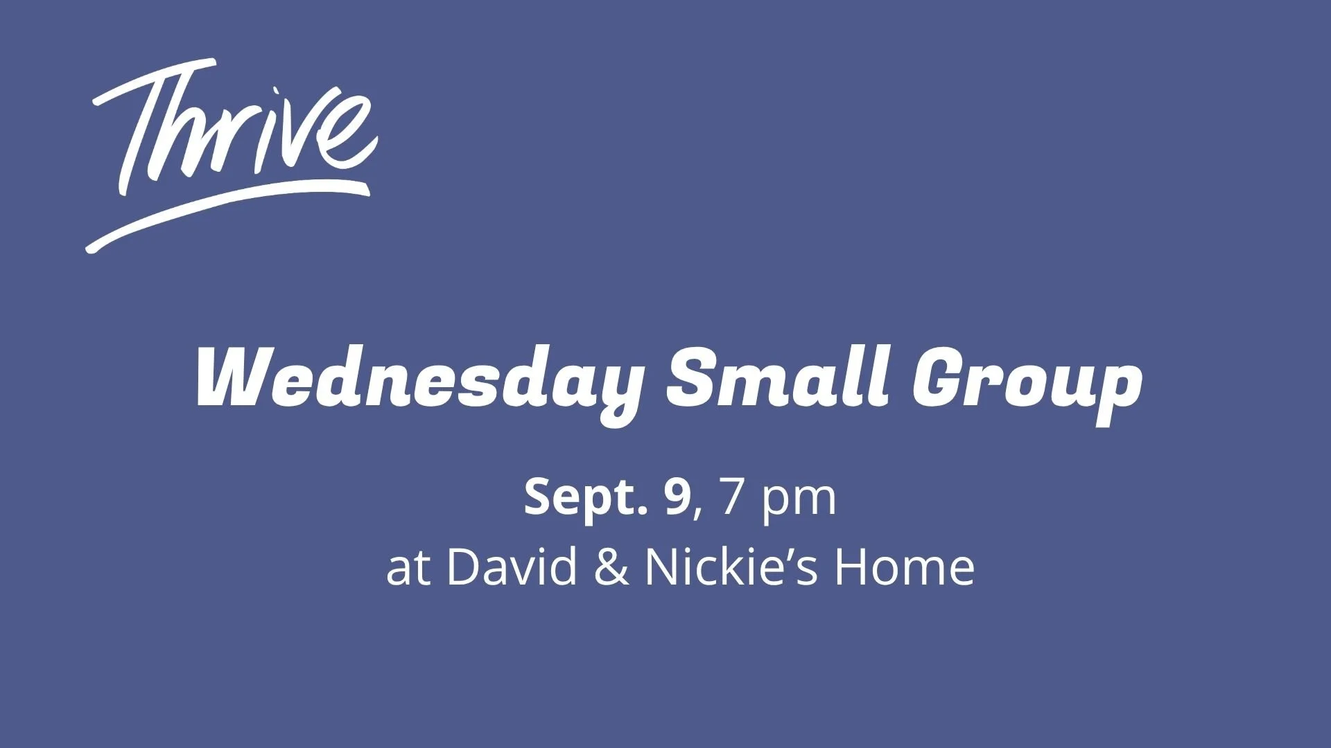 Wednesday Small Group