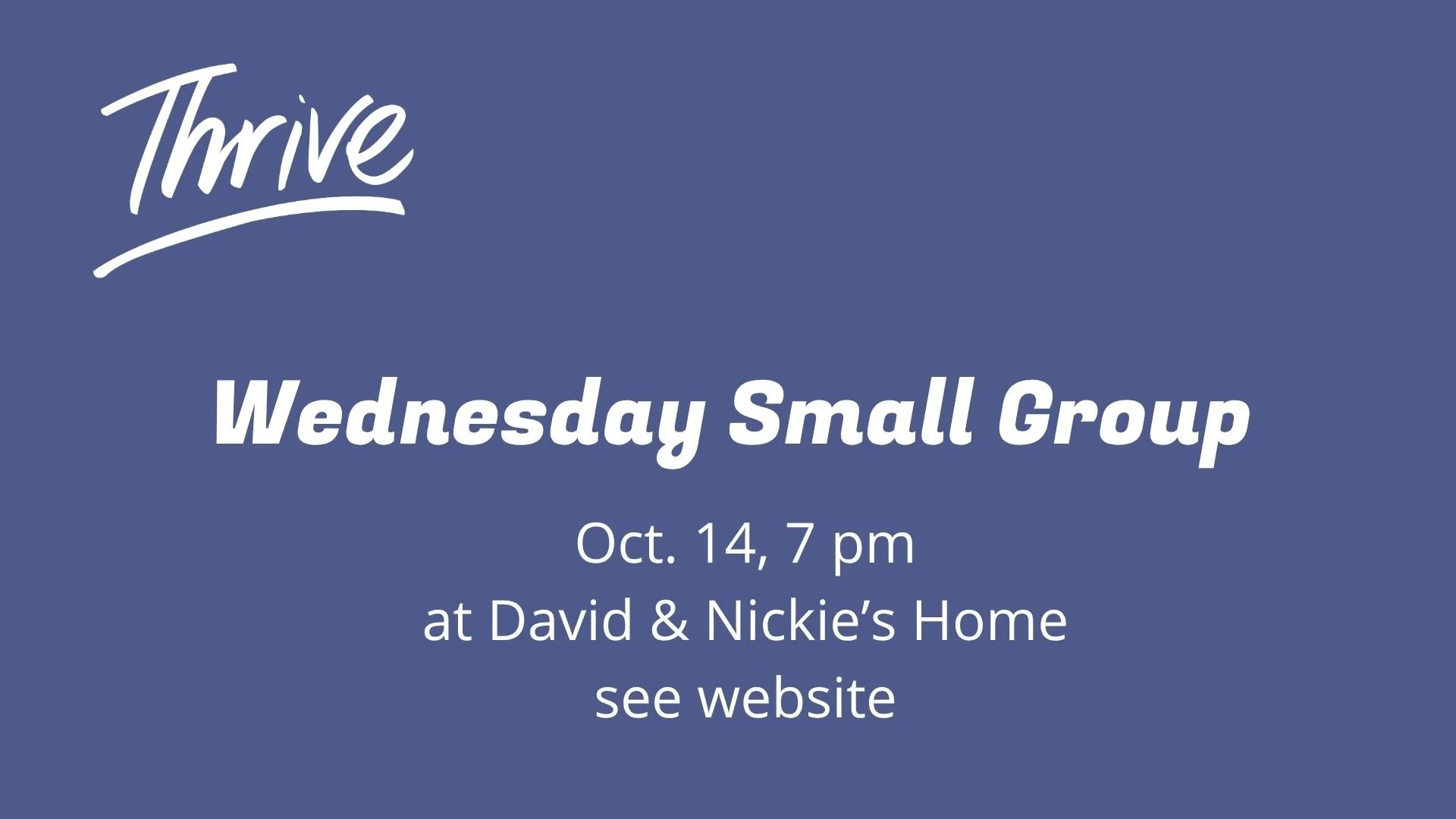 Wednesday Small Group