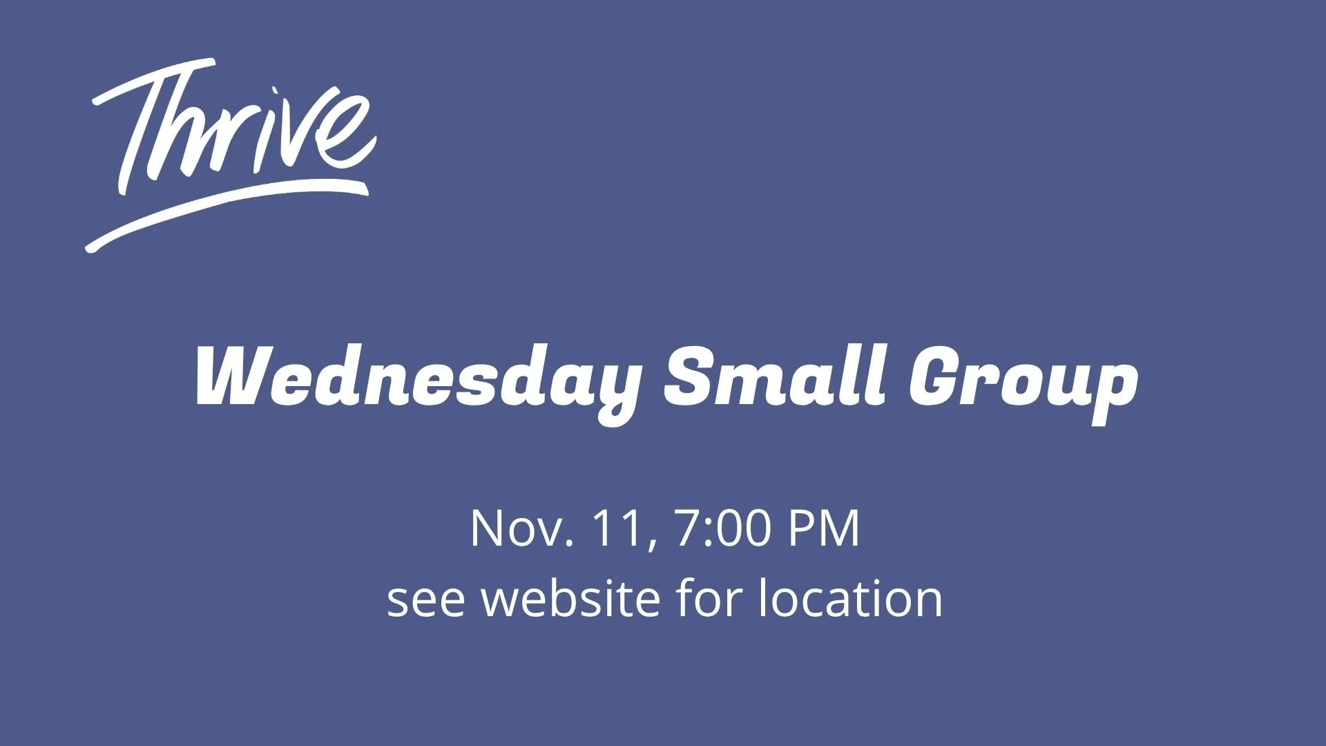 Wednesday Small Group