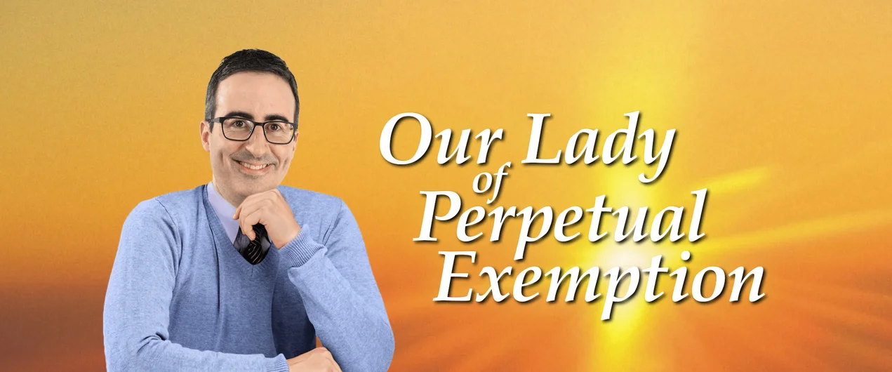 Our Lady of Perpetual Exemption