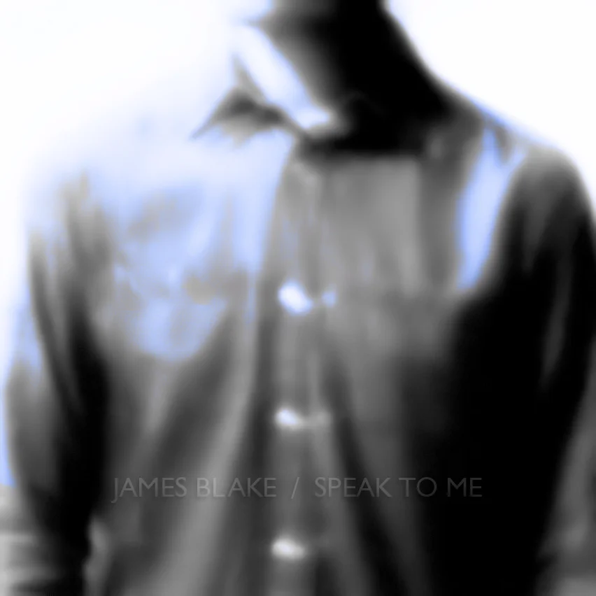 James Blake | Speak to Me