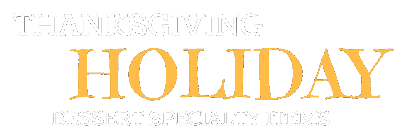 Thanksgiving Holiday Dessert Items from Sweets and Cream.png