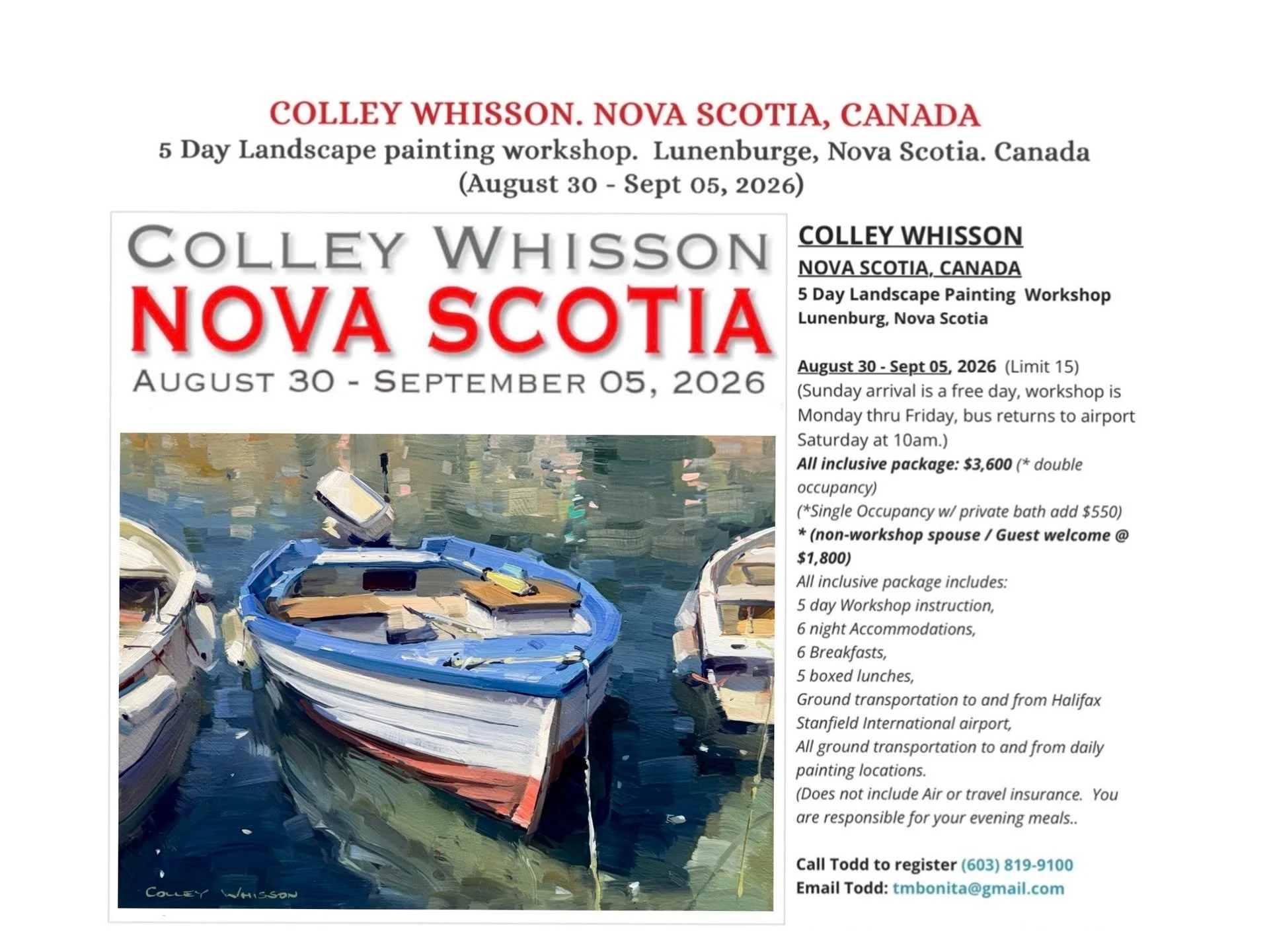 2026 CANADA 

Don't miss out on an experience of a lifetime!

Registrations OPEN!

OGUNQUIT ART COLONY

Week 1. Lunenburg, NOVA SCOTIA (Sun 30th Aug &ndash; Sat 5th Sept) 5 x Plein-Air Painging Days 

Contact: Todd Bonita
Email: tmbonita@gmail.com
We