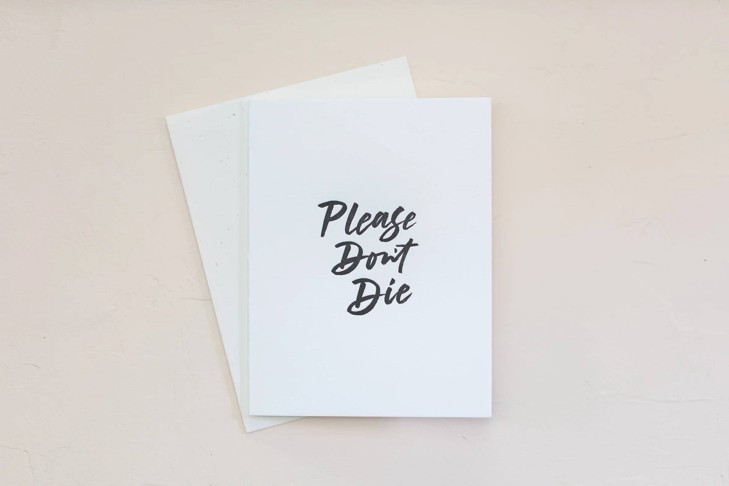 'Please Don't Die' Letterpressed Card