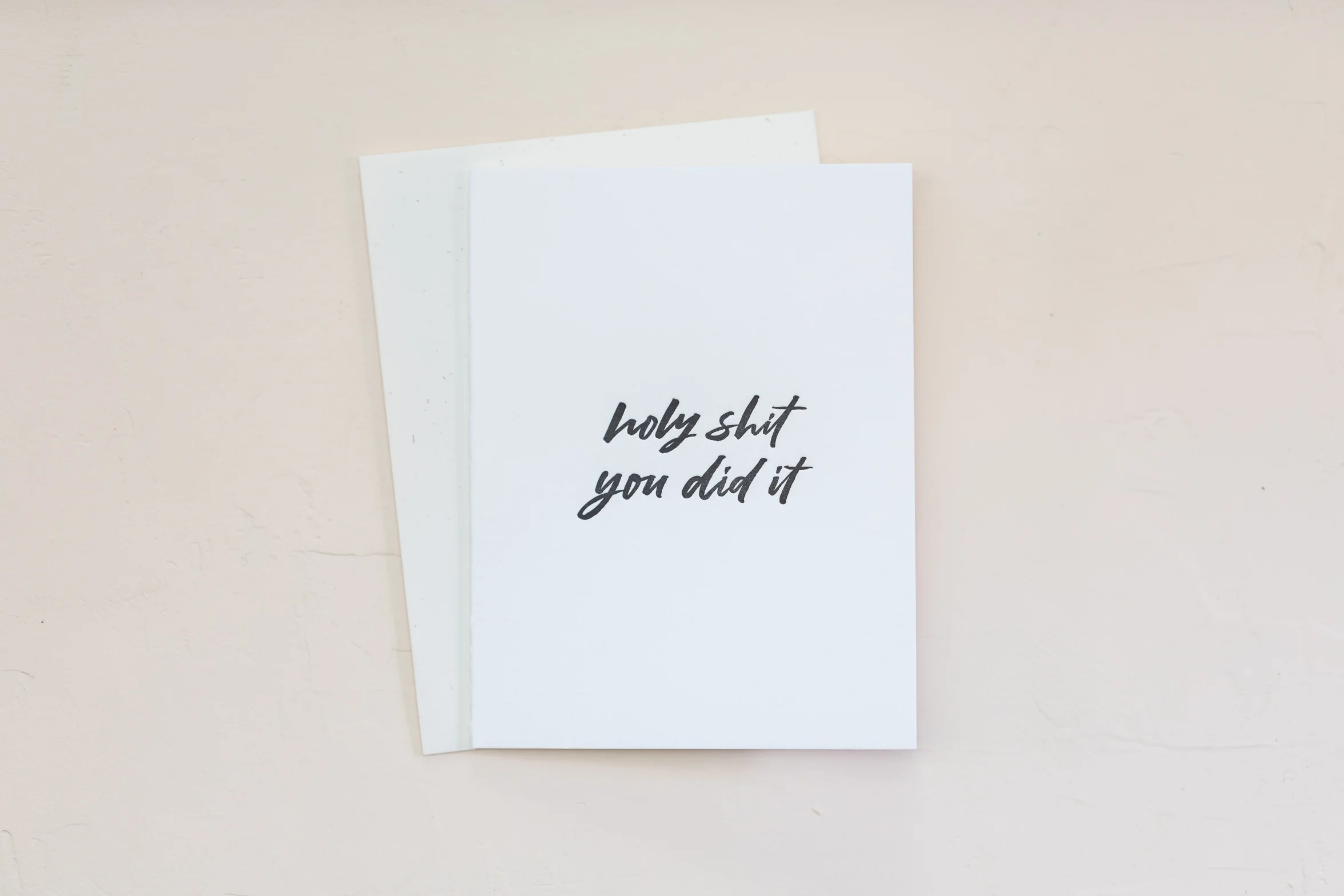 'Holy Shit You Did It' Letterpressed Card