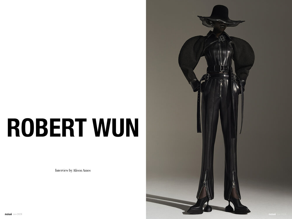 How Designer Robert Wun Embraces His Multi-cultural Background — NOISÉ