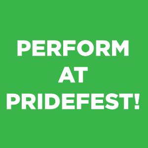 Perform at PrideFest