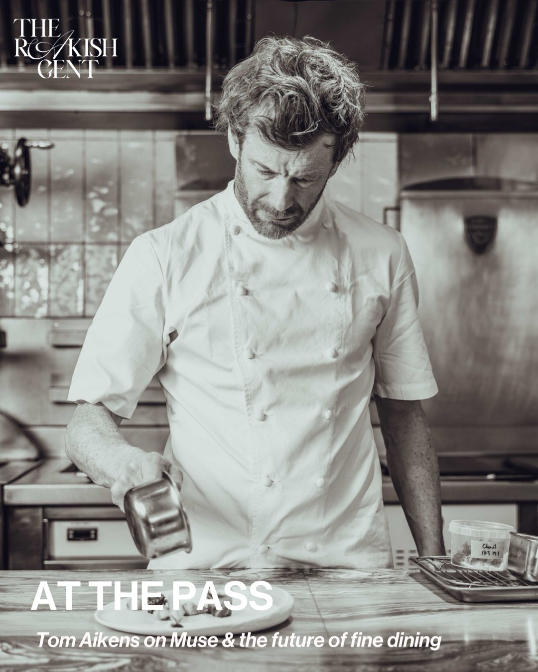 At The Pass: Tom Aikens on Muse, Memory and the Future of Fine Dining