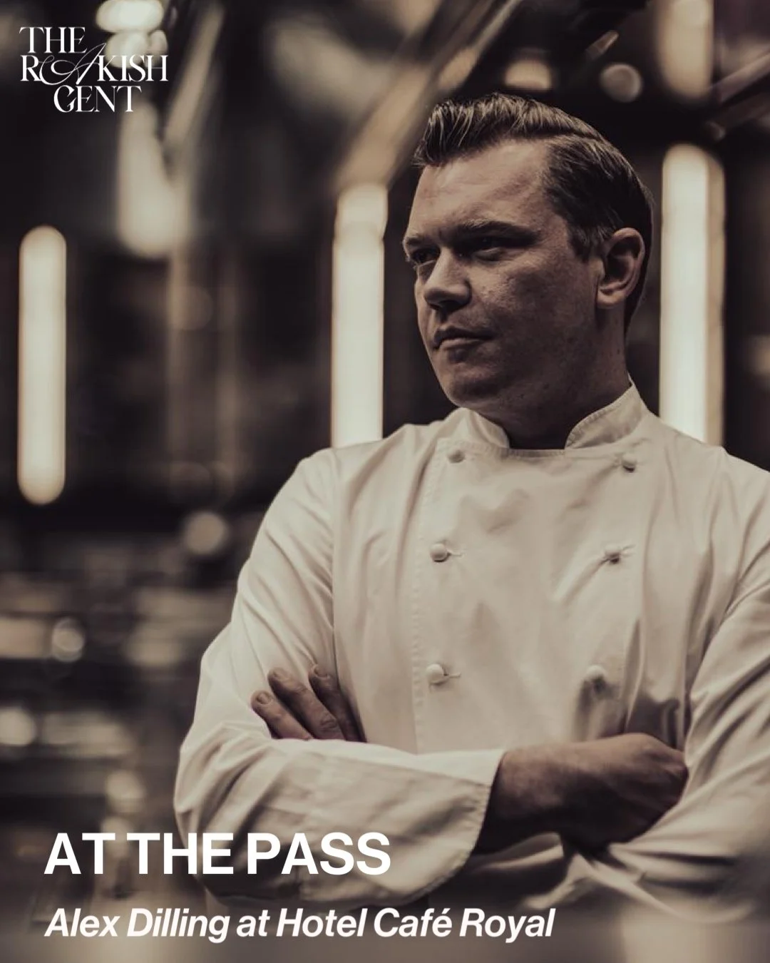 AT THE PASS: Alex Dilling at Hotel Café Royal