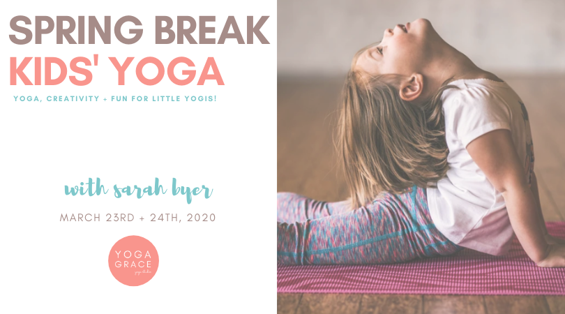 Spring Break Yoga!
