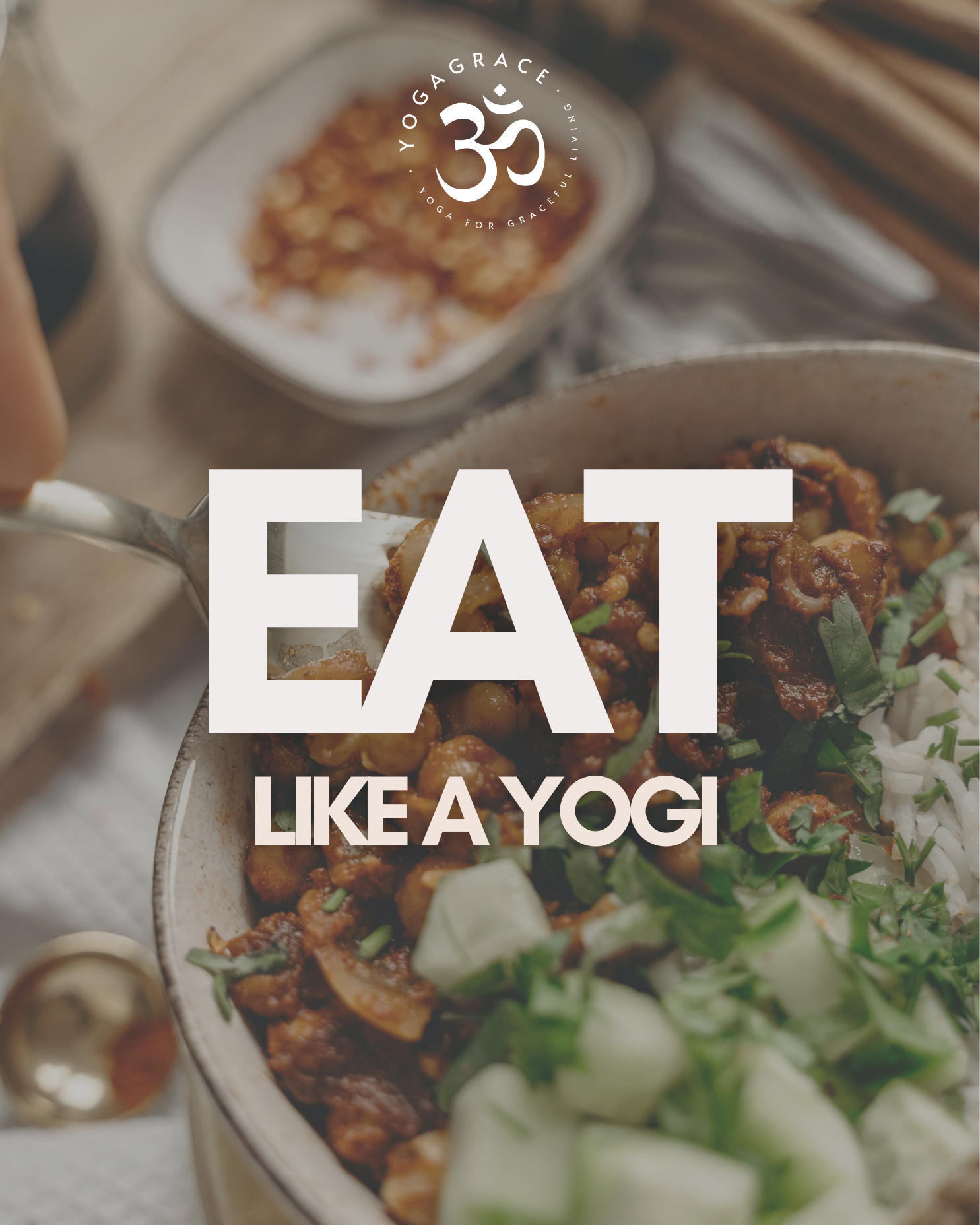 Eat Like A Yogi | A Workshop on Eating for Peace &amp; Harmony