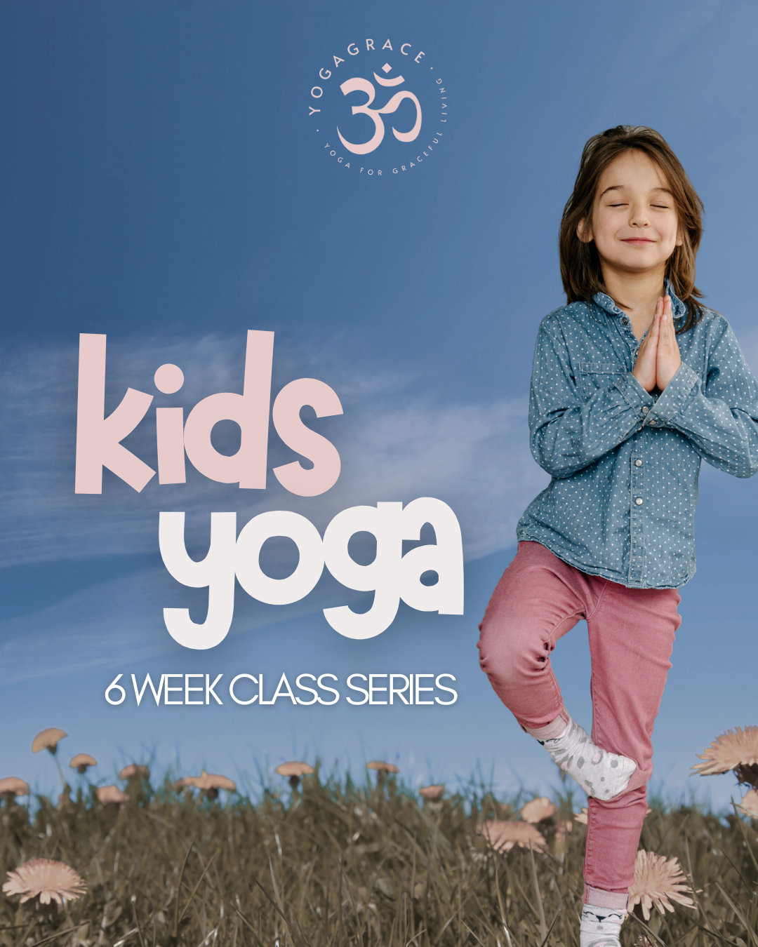 Kids Yoga Spring Class Series