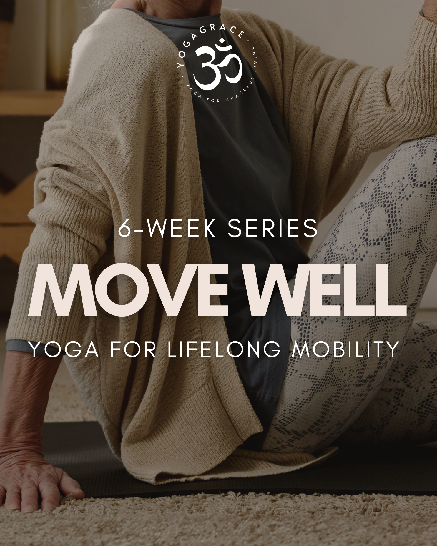 Move Well: Yoga for Lifelong Mobility
