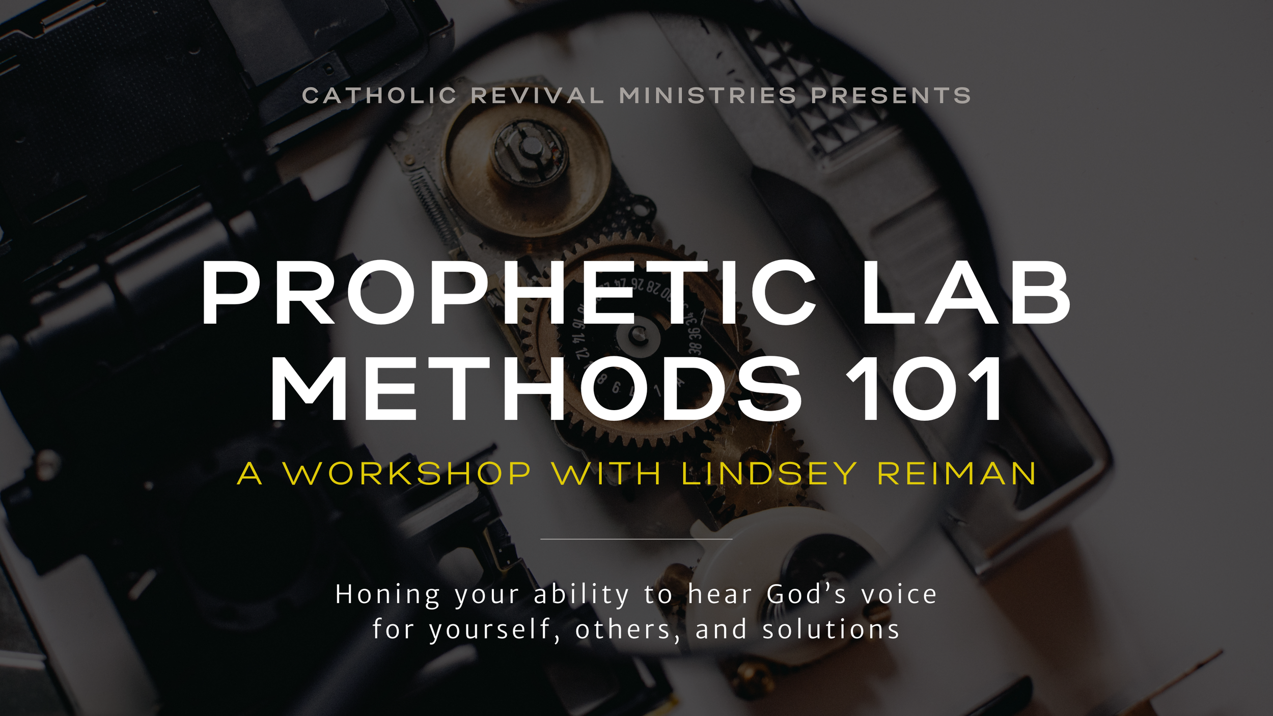 Prophetic Lab Methods 101 Workshop