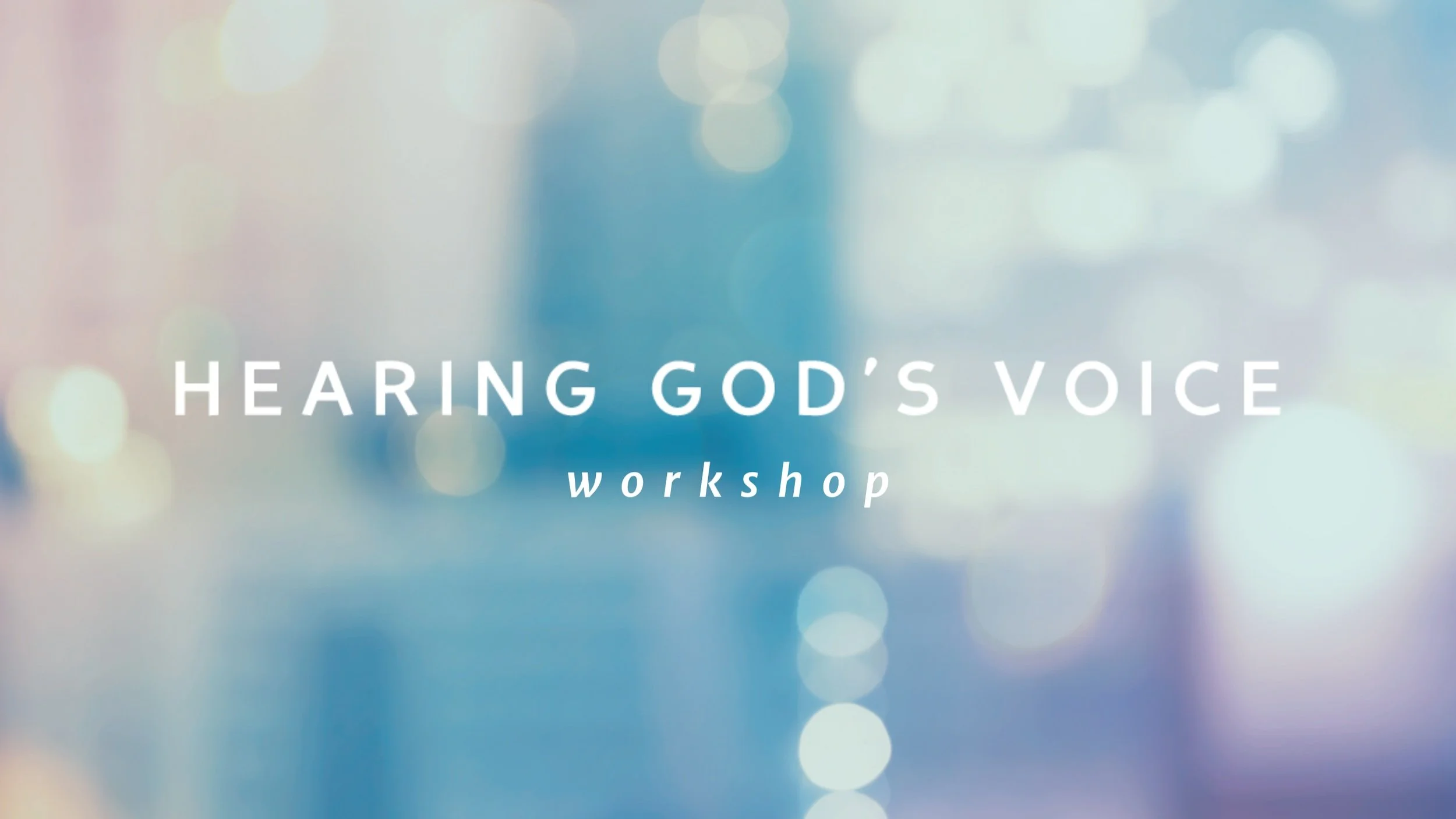 Hearing God’s Voice Workshop (Hayward, WI)