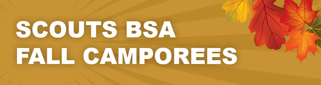 Scouts BSA Fall Camporees