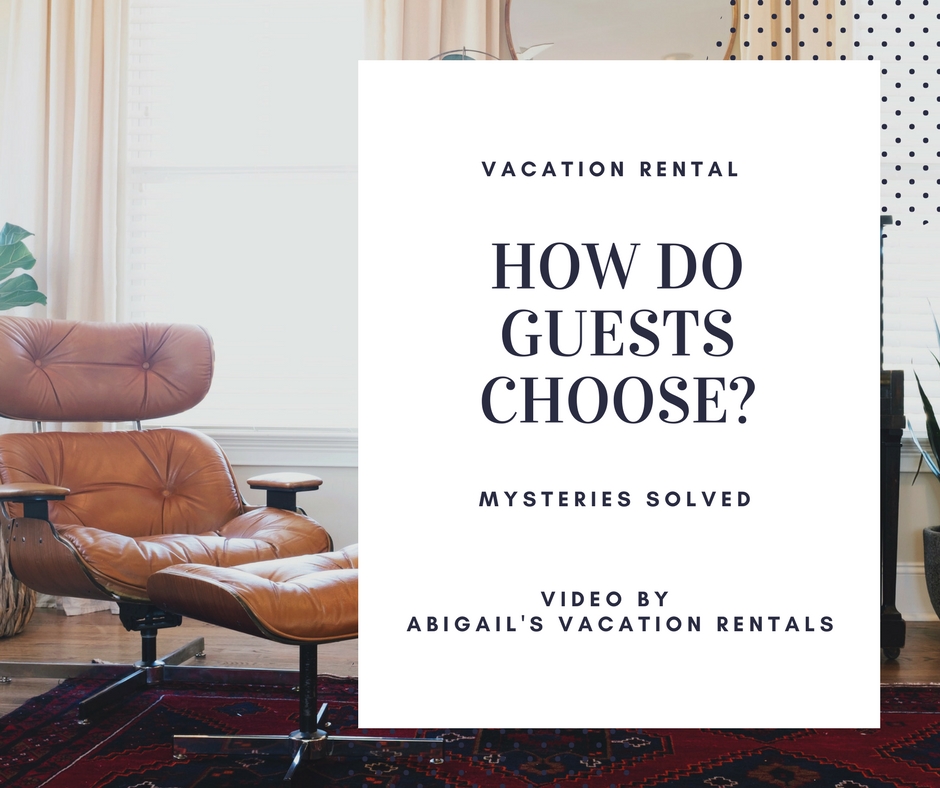 How Guests Choose A Vacation Rental