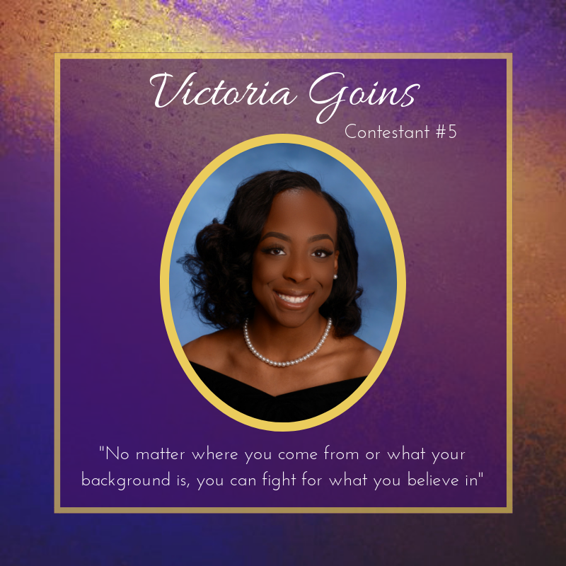 Contestant 5: Victoria Goins