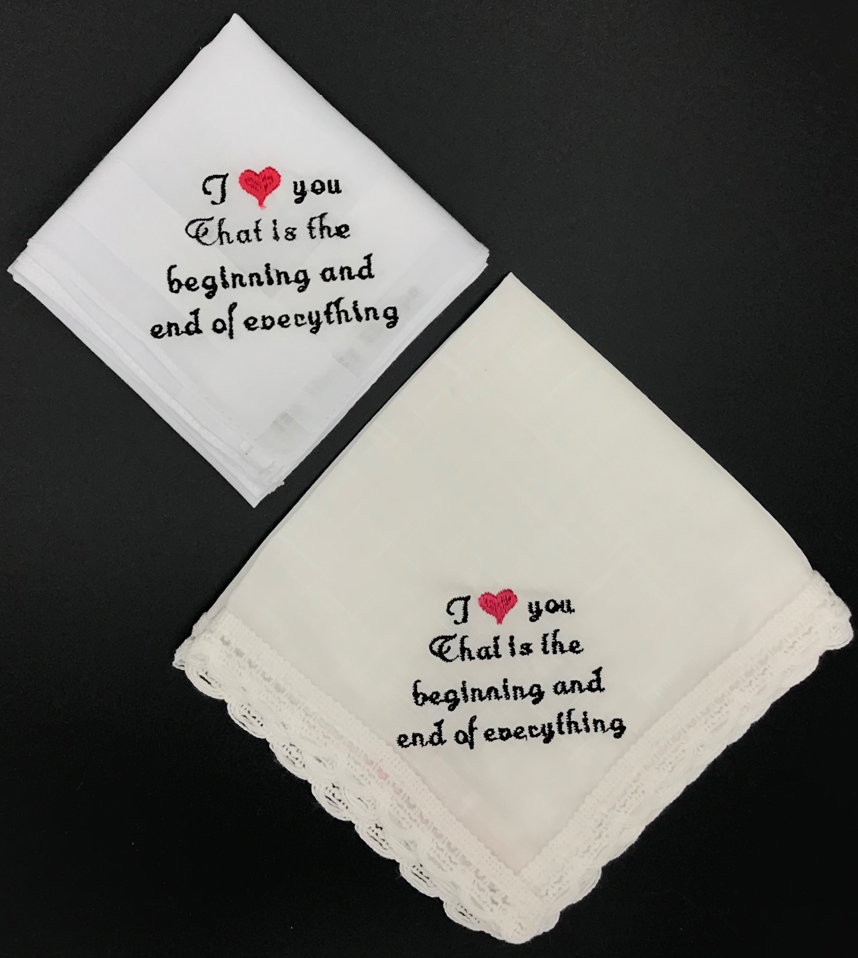 I+Love+You%2C+That+is+the+beginning+and+end+of+everything+Love+Note+Handkerchief.jpg