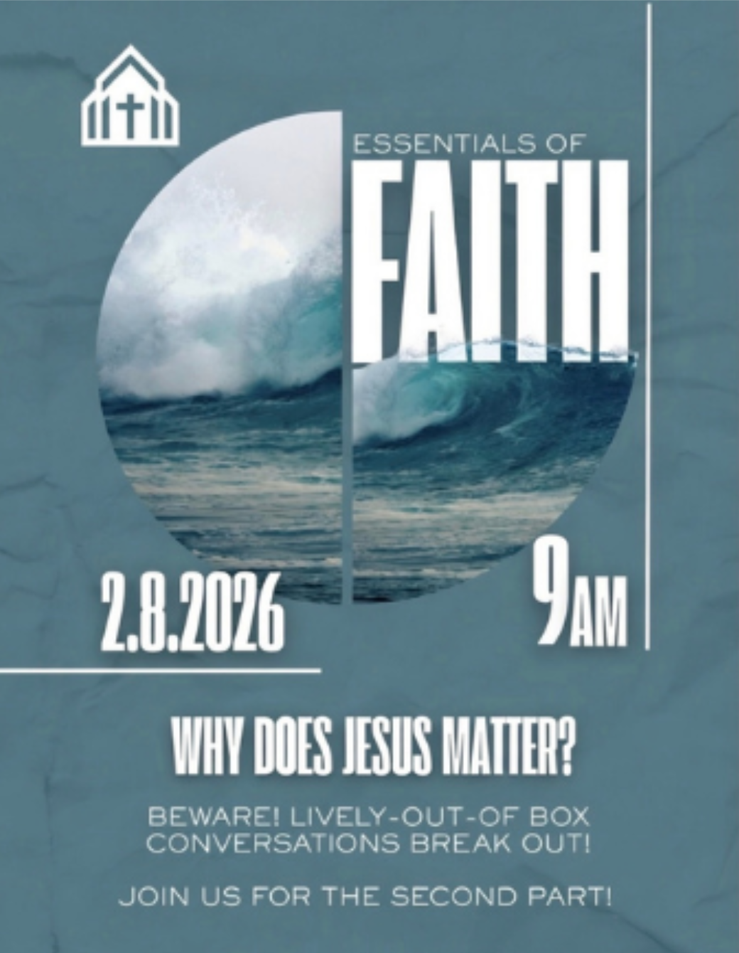 Essentials of Faith Sunday School Series :: "Why Does Jesus Matter?"