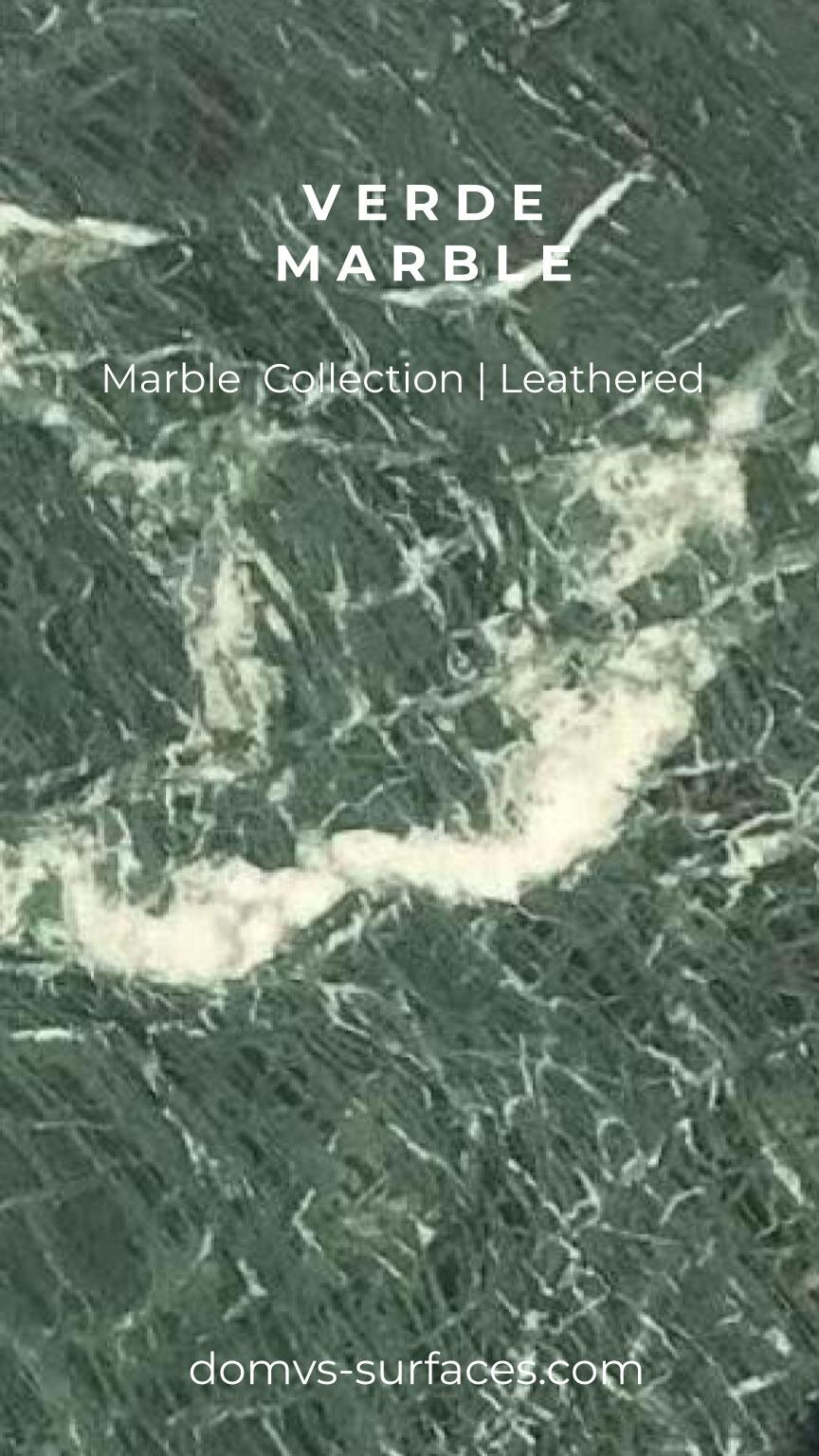 IGS Marble Verde Marble Slab Leathered DOMVS SURFACES.jpg