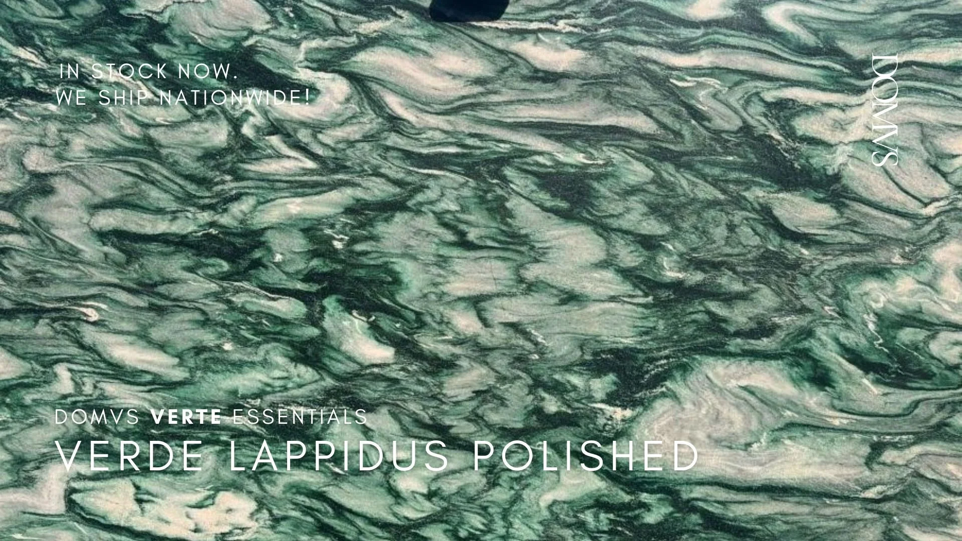 VERDE LAPPIDUS POLISHED  2CMBV COLLECTION  DOMVS SURFACES.jpg