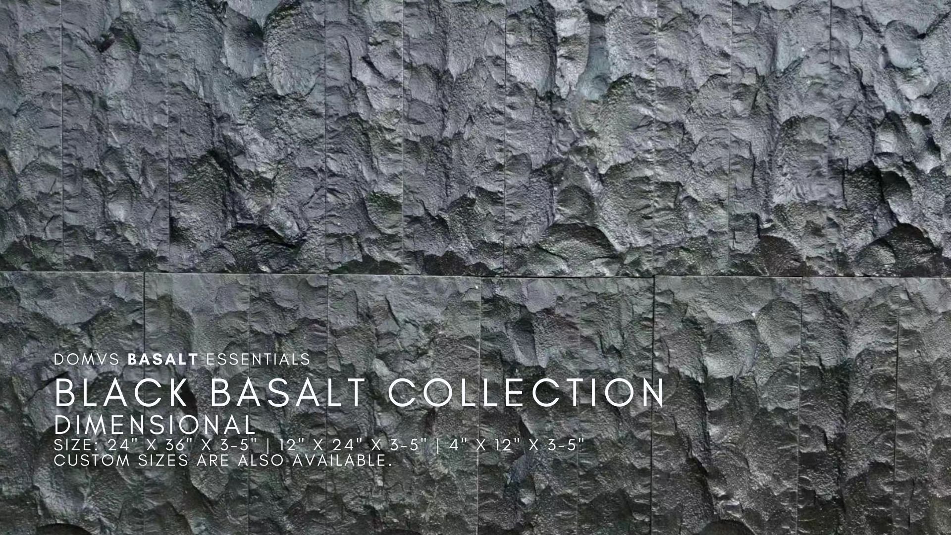 Black Basalt | Dimensional