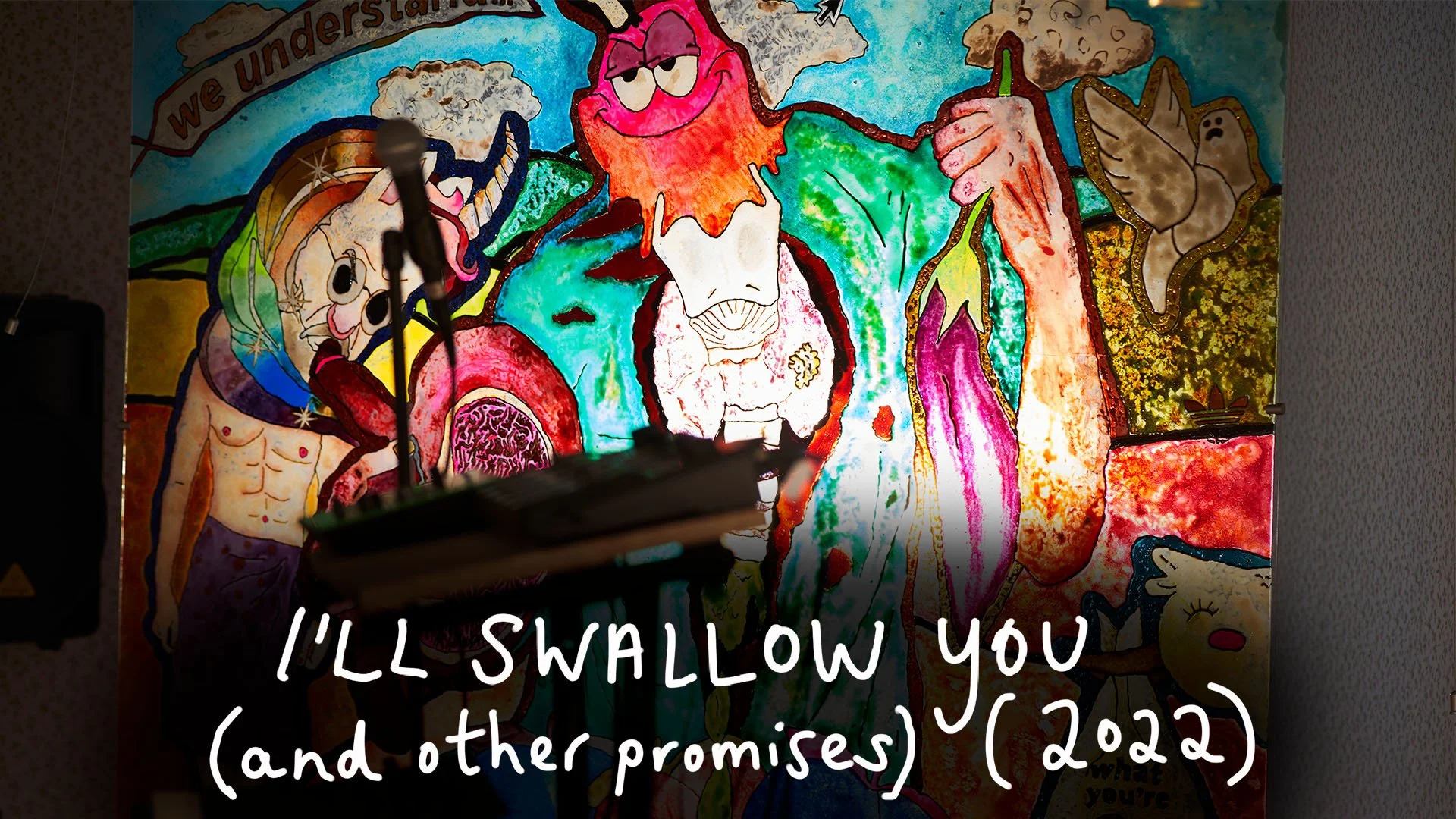 I'll Swallow You (and other promises) 2022