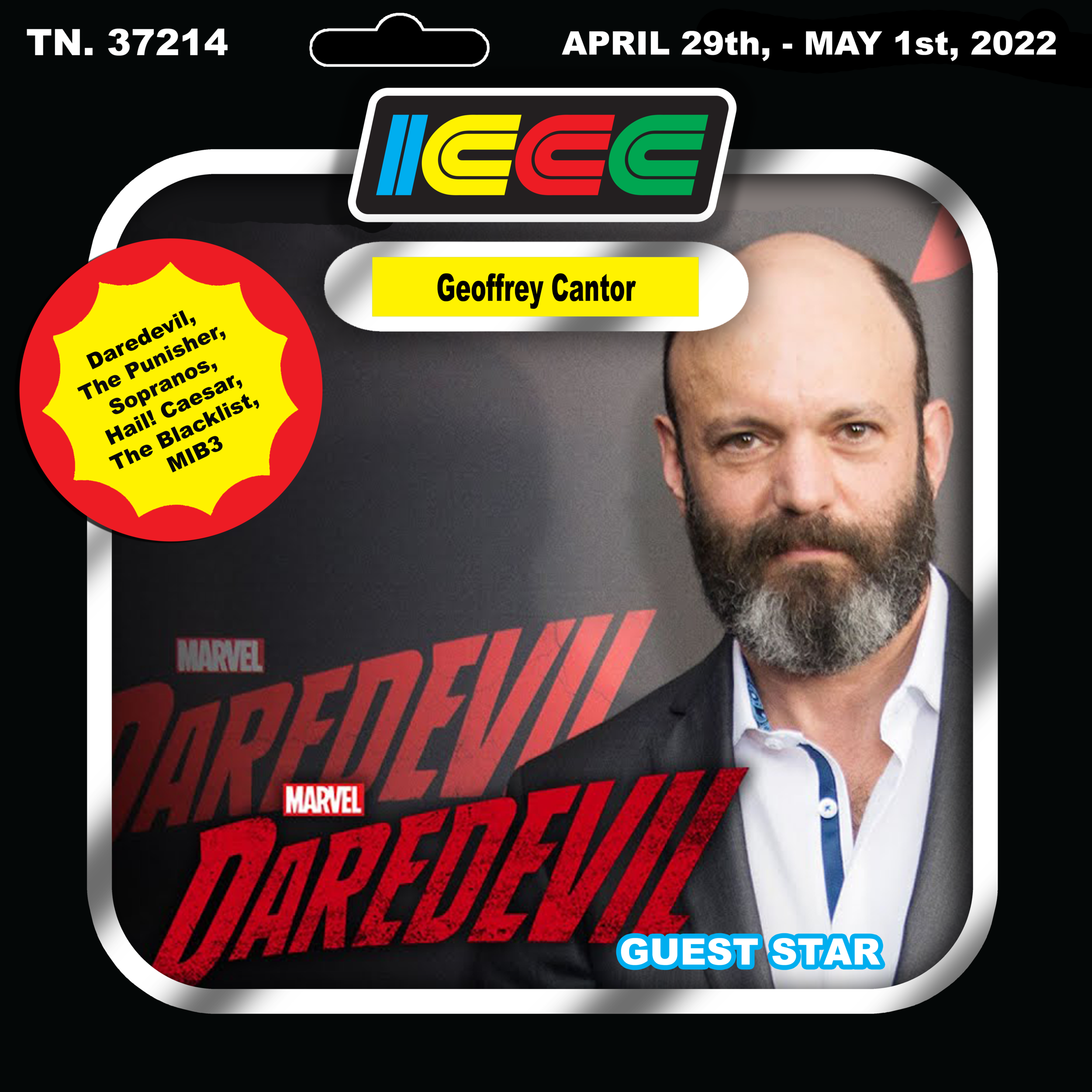 ICCC WELCOMES MARVEL’S GEOFFREY CANTOR OF ‘DAREDEVIL’ AND ‘PUNISHER’ FAME TO 2022 GUEST STAR ROSTER