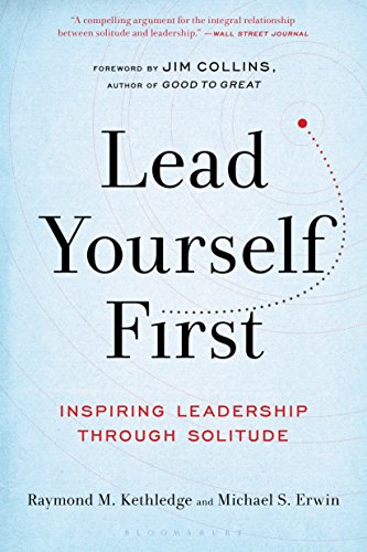 Lead Yourself First Raymond Kethledge & Michael Erwin Blown away by this book! Ignore the prosaic title and read this now. Well researched historical and psychological examples of why you need to incorporate solitude into your life and leadership now!