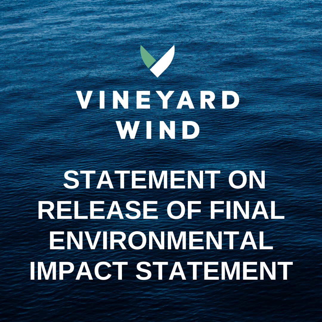 Vineyard Wind Statement on Release of Final Environmental Impact Statement