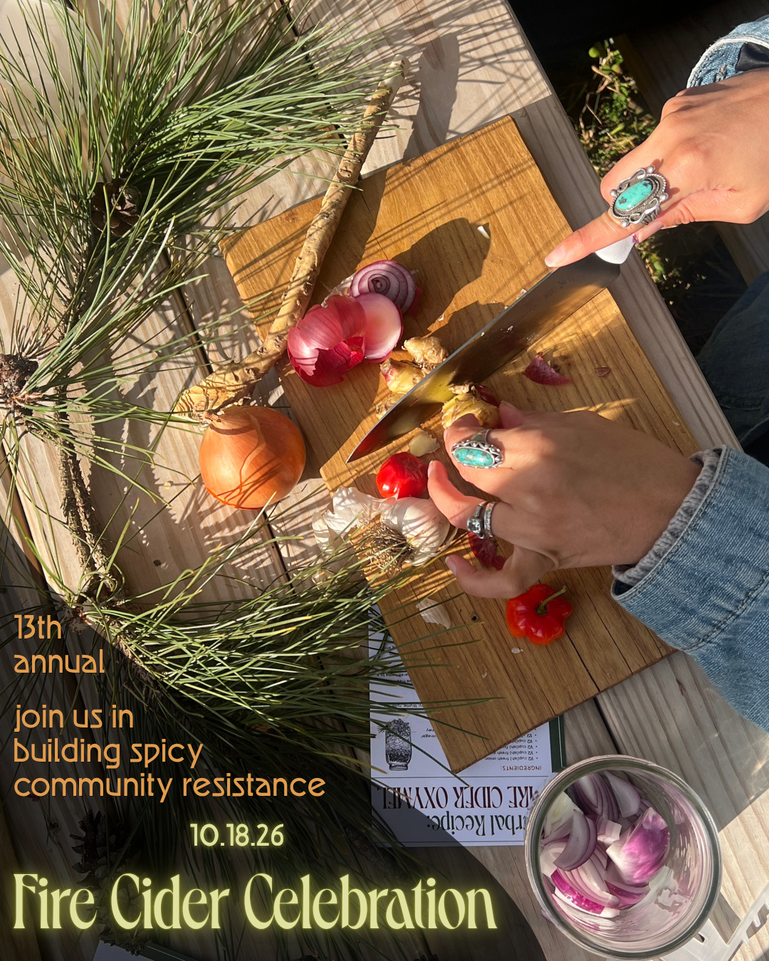 13th annual Fire Cider Celebration! 10/18/26 🧄🧅🌶️