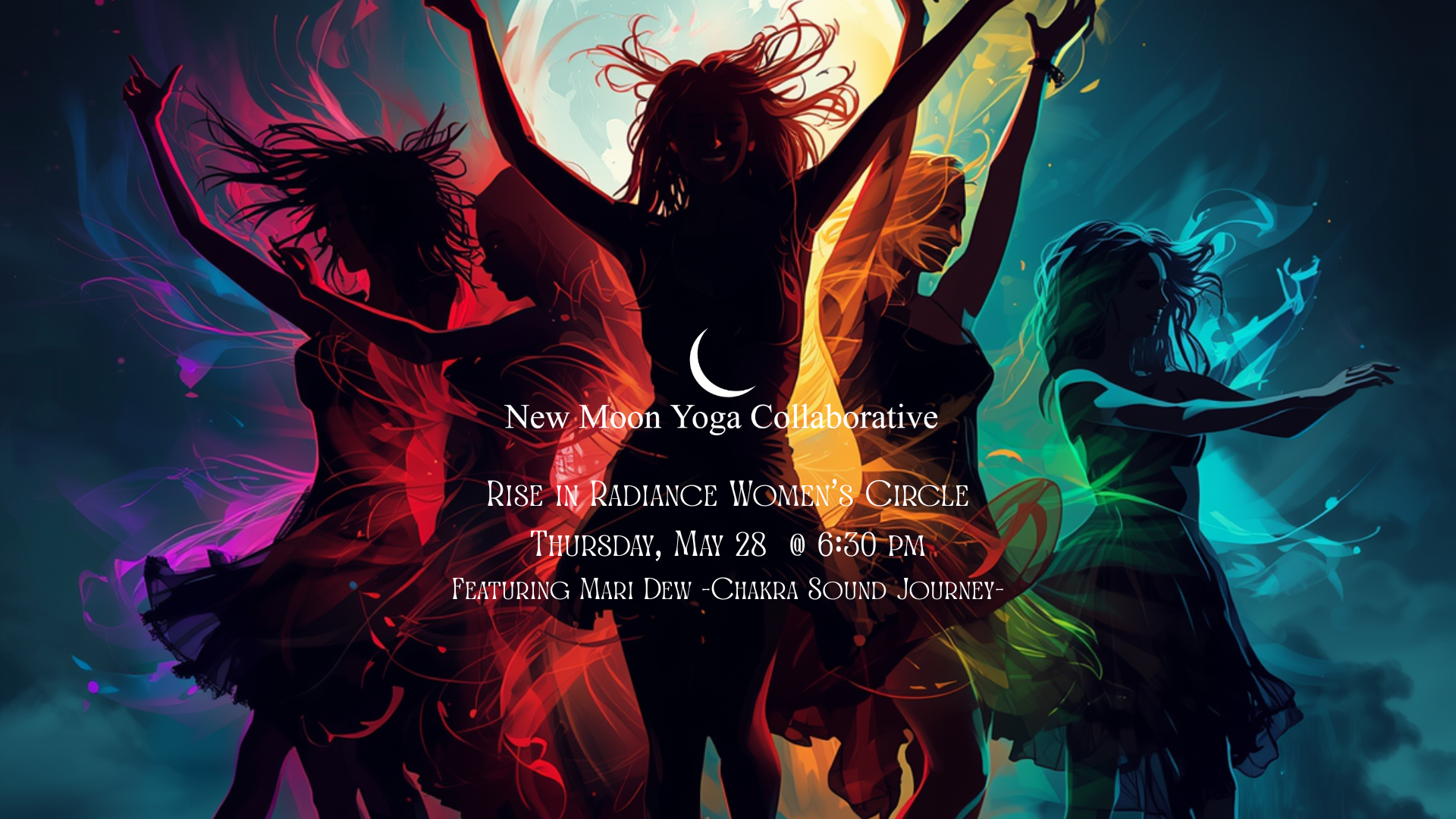 RISE IN RADIANCE WOMENS CIRCLE with JESSICA MERWIN and Mari Dew