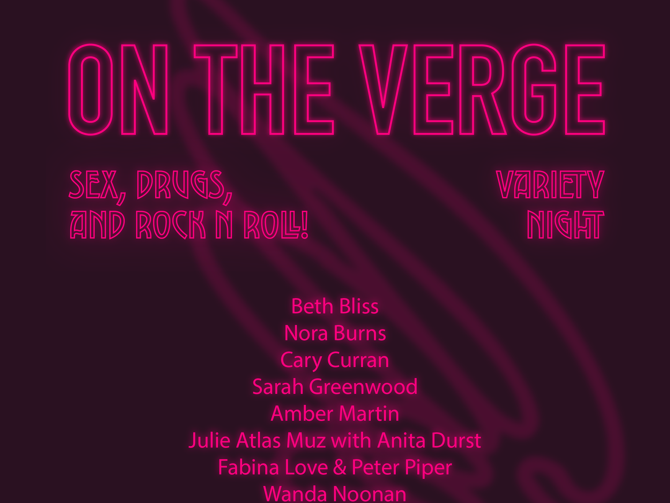 On the Verge: Sex, Drugs, and Rock N Roll Variety Night