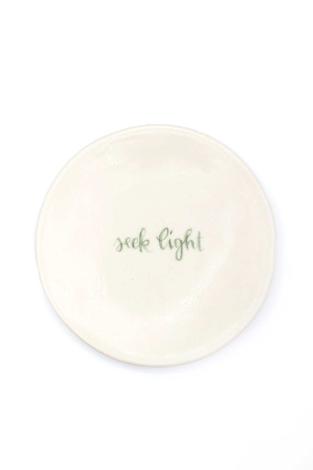 Affirmation Jewelry Dish - "Seek light"