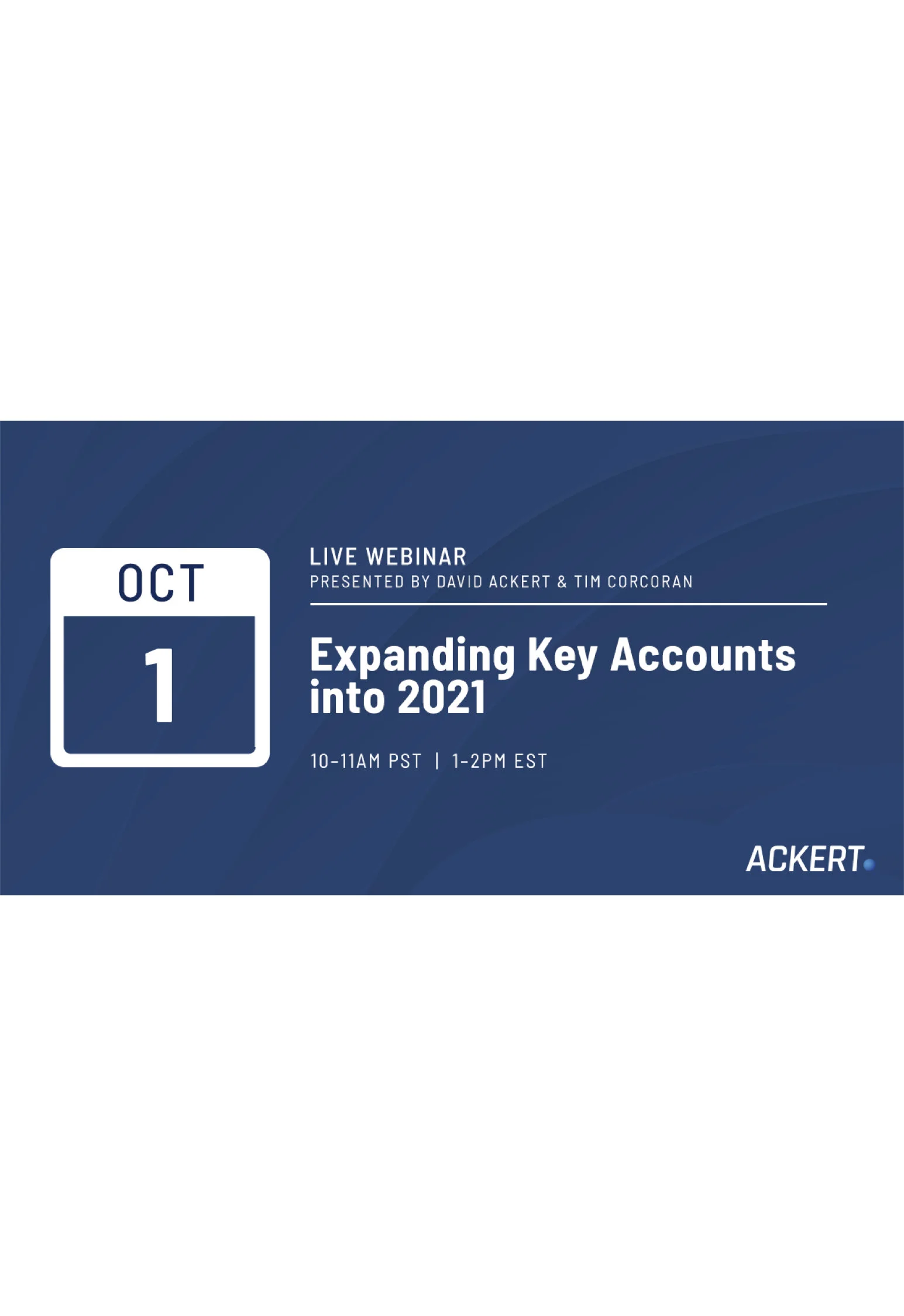 Webinar: Expanding Key Accounts into 2021 