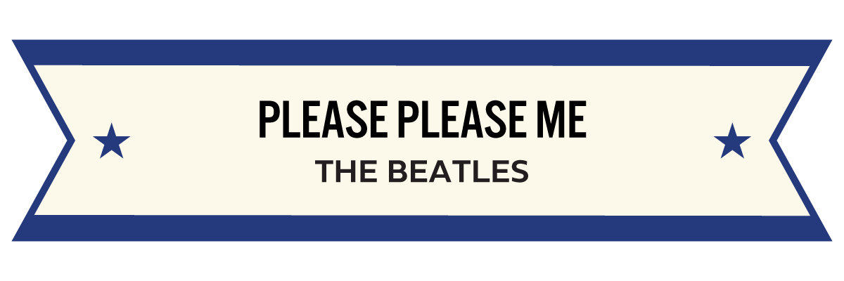 MM_GAJ_02_Please Please Me.png
