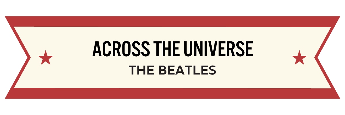 MM_GAJ_07_Across the Universe.png